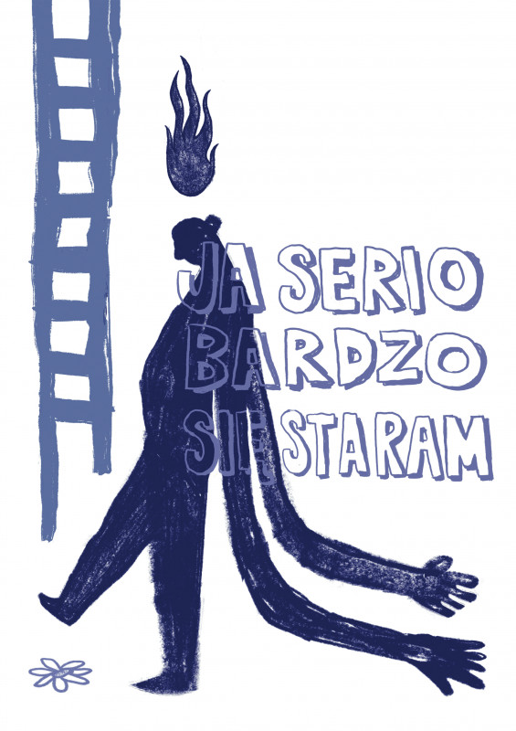 Plakat „Ja serio bardzo się staram