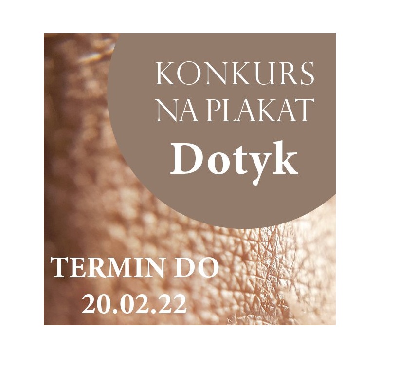 Galeria Sztuki w Legnicy zaprasza do udziału w konkursie na plakat - DOTYK