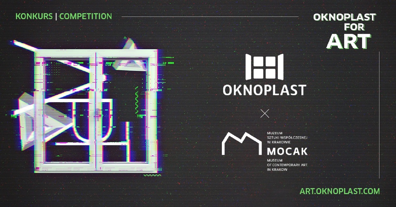 OKNOPLAST FOR ART – międzynarodowy konkurs artystyczny /OKNOPLAST i MOCAK