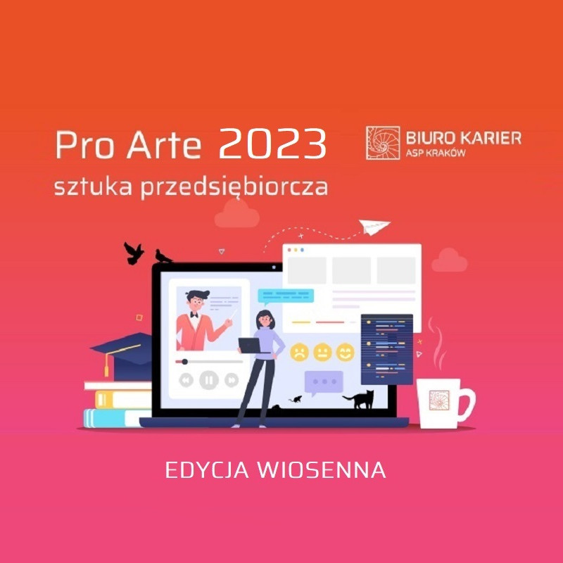 PRO ARTE Sztuka Przedsiębiorcza 2023, 17-30.04.2023