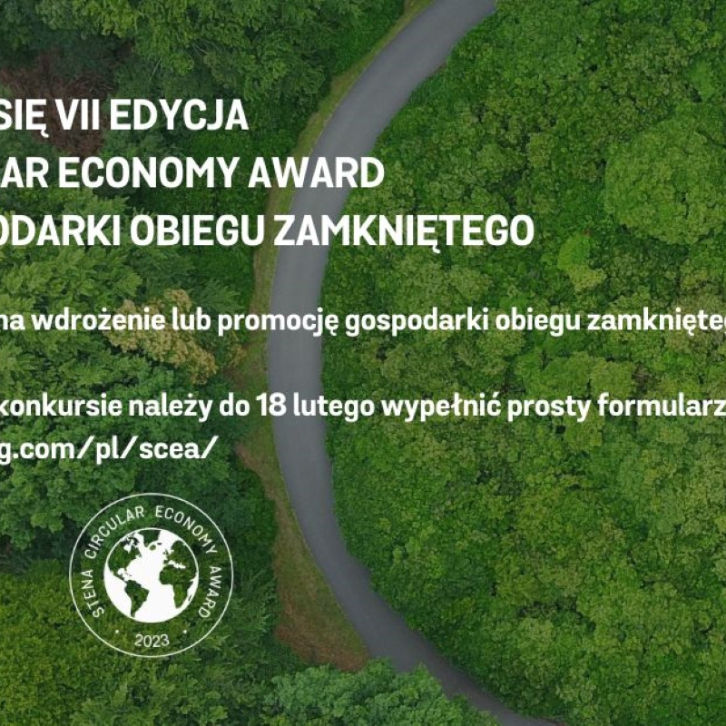 Konkurs dla studentów! Wystartowała VII edycja Stena Circular Economy Award – Lider Gospodarki Obiegu Zamkniętego 
