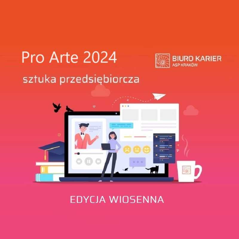 PRO ARTE Sztuka Przedsiębiorcza 2024, 11-27.03.2024