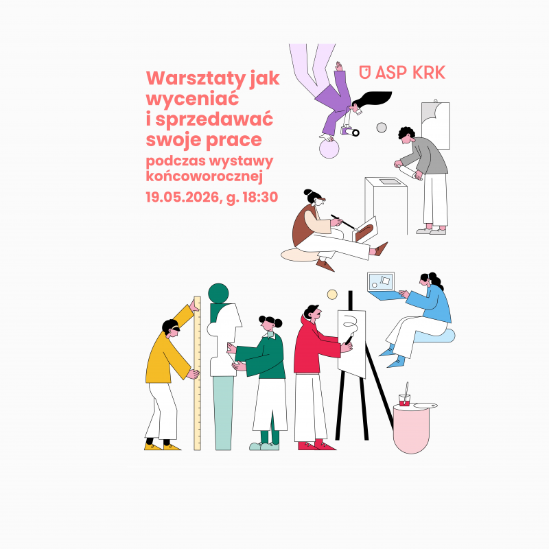 Spotkanie online z Zofią Weiss "Wystawa końcoworoczna ASP w Krakowie &ndash; jak dobrze się przygotować"